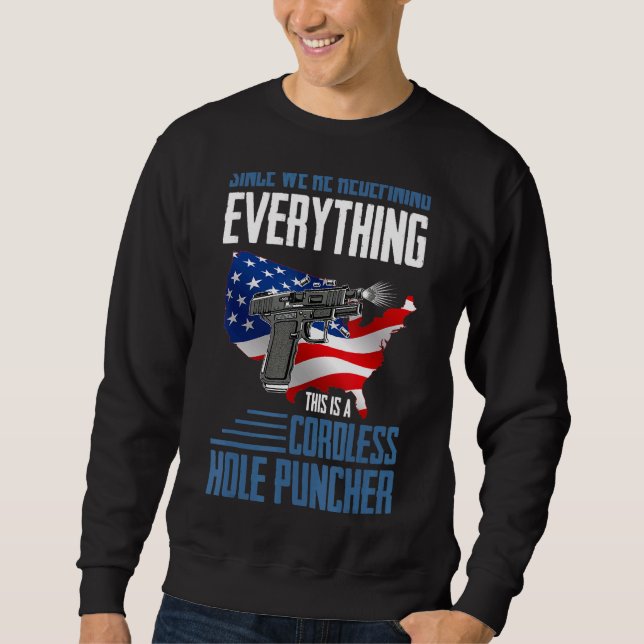 We're Redefining Everything This Is A Cordless Hol Sweatshirt (Front)