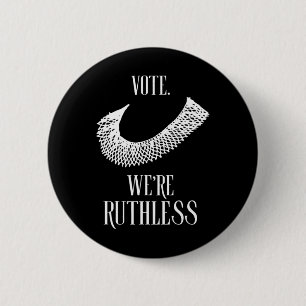 We're Ruthless Womens Rights 6 Cm Round Badge
