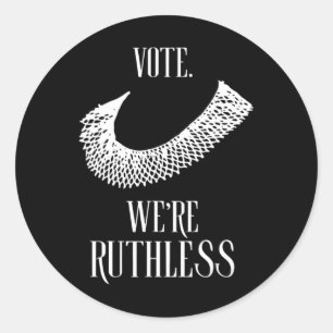 We're Ruthless Womens Rights Classic Round Sticker