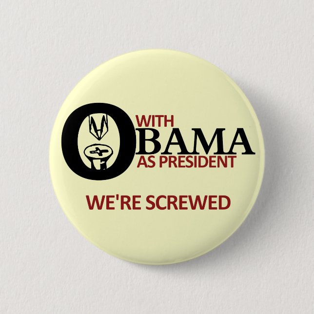 We're Screwed 6 Cm Round Badge (Front)