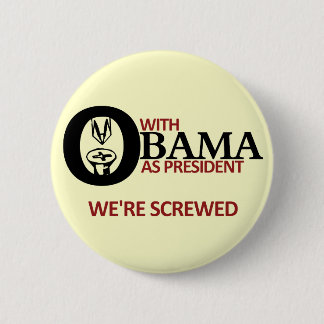We're Screwed 6 Cm Round Badge