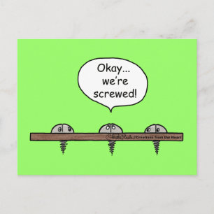 We're Screwed! cartoon -Three screws Postcard