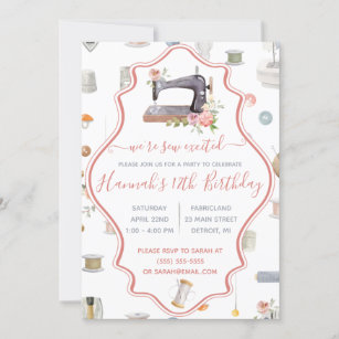 We're Sew Excited!  Sewing Themed Birthday Party Invitation