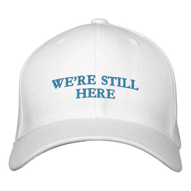 We're Still Here - Flexfit Wool Cap (light colours (Front)