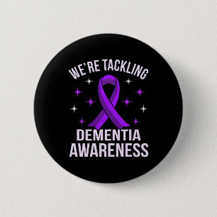We're Tackling Dementia Awareness Heimerheimer's P 6 Cm Round Badge