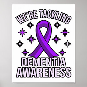 We're Tackling Dementia Awareness Heimerheimer's P Poster