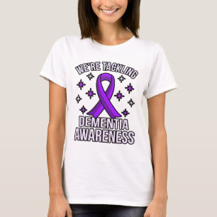 We're Tackling Dementia Awareness Heimerheimer's P T-Shirt