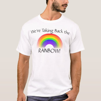 We're Taking Back the Rainbow w/Bible Verse T-Shirt