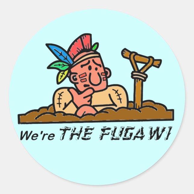 We're THE FUGAWI Classic Round Sticker (Front)