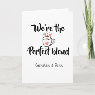 We're the perfect blend coffee love valentine'name card