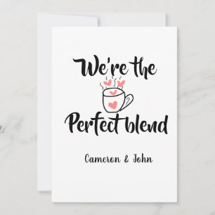 We're the perfect blend coffee love valentine'name invitation