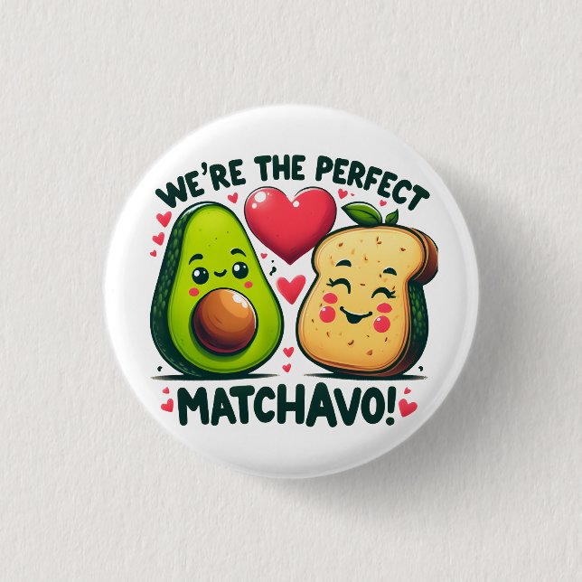 Were the Perfect Matchavo Adorable Couples 3 Cm Round Badge (Front)