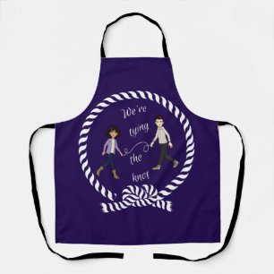 We're Tying The Knot Nautical Engaged Wedding  Apron