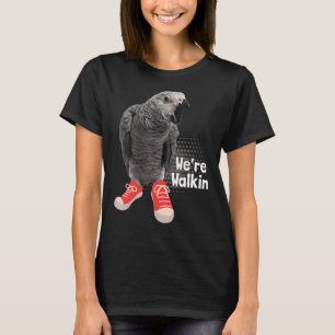 We're Walkin Parrot Animal Whisperer Zookeeper T-Shirt