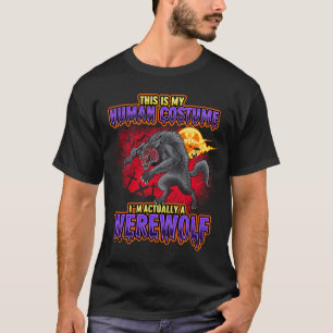 Werewolf Halloween Costume Wolf Graveyard My Human T-Shirt