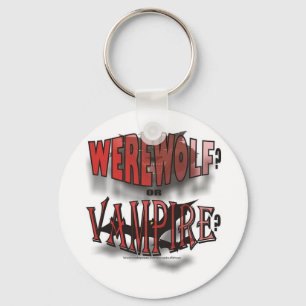WEREWOLF OR VAMPIRE KEY RING