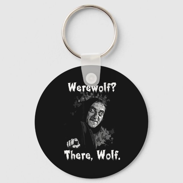 Werewolf_ There, Wolf. Funny Abby Normal Retro Com Key Ring (Front)