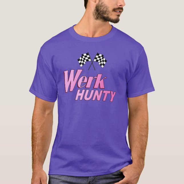 Werk Hunty T-Shirt (Front)