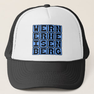 Werner Heisenberg, Uncertainty Principle Trucker Hat