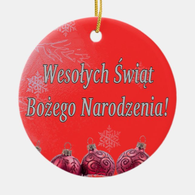Wesołych Świąt ...! Merry Christmas in Polish wf Ceramic Tree Decoration (Front)