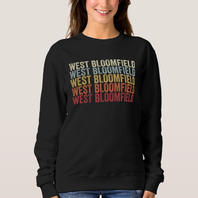 West Bloomfield New York West Bloomfield NY Retro  Sweatshirt (Front)
