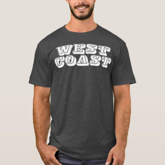 West Coast 90s Hip Hop Fan Design 1 T-Shirt