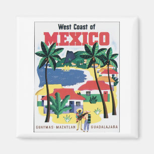 West Coast of Mexico Guaymas, Mazatlan, Guadalajar Magnet