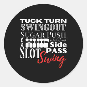 West Coast Swing Dance Wcs Dancing Terms Dancer Ba Classic Round Sticker