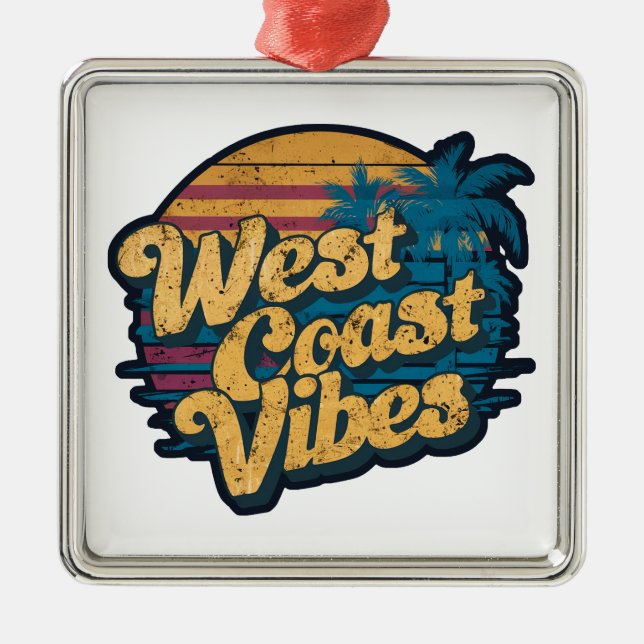 West Coast Vibes Metal Ornament (Front)