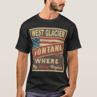 WEST GLACIER, MT It's where my Story begins