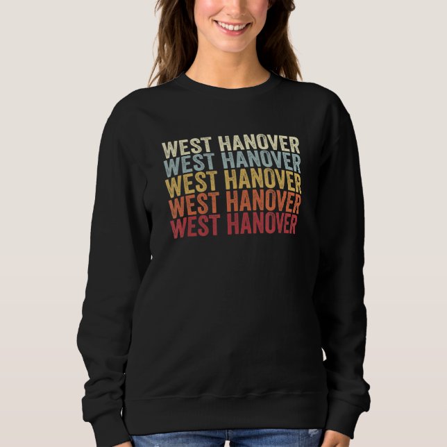 West Hanover Pennsylvania West Hanover PA Retro Vi Sweatshirt (Front)
