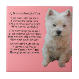 West Highland Terrier Friend Poem Tile