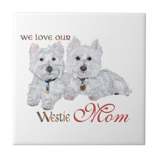 West Highland Terriers Mother's Day Ceramic Tile (Front)