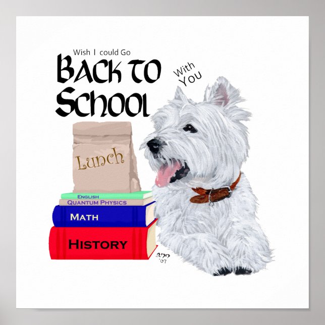 West Highland White Terrier Back to School Poster (Front)