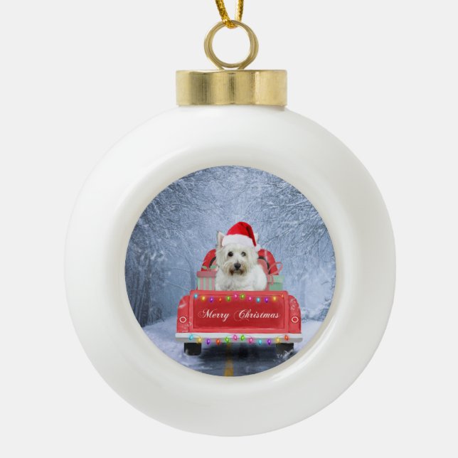 West Highland White Terrier Dog in Snow truck  Ceramic Ball Christmas Ornament (Front)