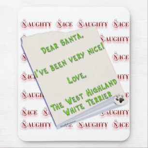 West Highland White Terrier Naughty or Nice Mouse Pad
