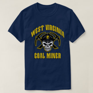 WEST VIRGINIA COAL MINER T-Shirt