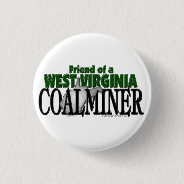 West Virginia Coalminer 3 Cm Round Badge (Front)