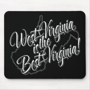 West Virginia is the Best Virginia Mouse Pad