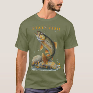 West Virginia Territory Fish The Brook Trout T-Shirt