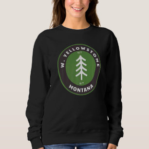 West Yellowstone Montana Outdoors Mt Forest Badge Sweatshirt