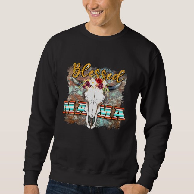 Westen Boho Cow Bull Skull Blessed Mama Cowgirl Ro Sweatshirt (Front)