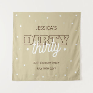 Western Beige Dirty Thirty 30th Birthday Backdrop Tapestry