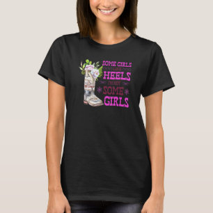 Western Boots Cowgirl Quote Rodeo Southern Country T-Shirt