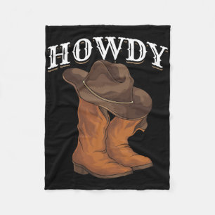 Western Cowboy Boots Cowboy Hat Howdy Cowboy Fleece Blanket