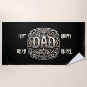 Western Cowboy DAD Father's Day  Beach Towel