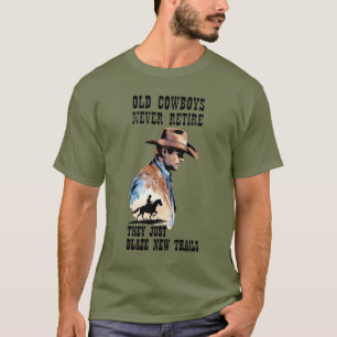 Western Cowboy Retirement Humour T-Shirt