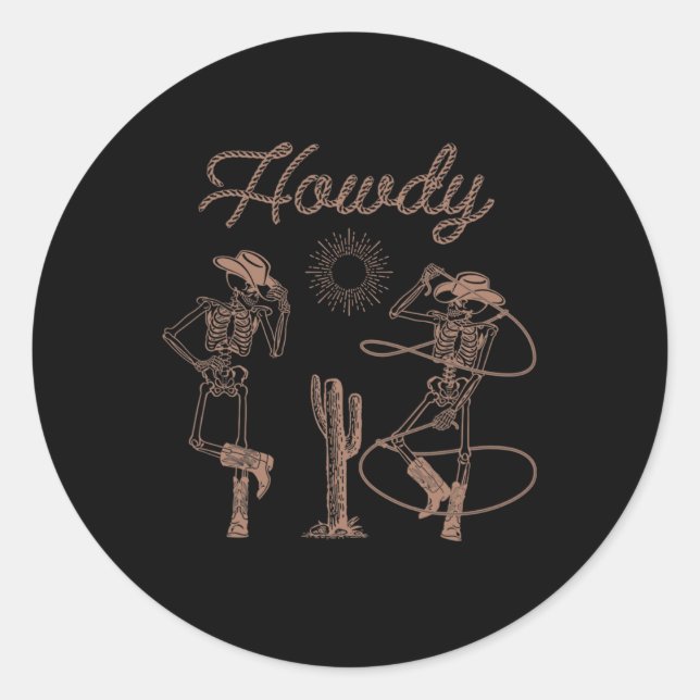 Western Cowboy Skeleton Dancing Howdy Halloween  Classic Round Sticker (Front)