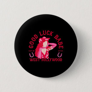 Western Cowgirl Good Luck Babe Dancing Disco Coque 6 Cm Round Badge