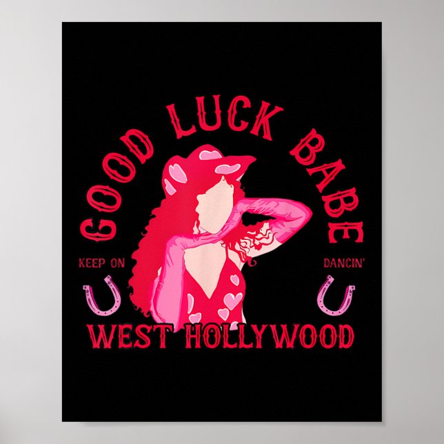 Western Cowgirl Good Luck Babe Dancing Disco Coque Poster (Front)